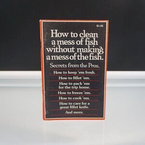 How To Clean A Mess Of Fish Without Making A Mess Of The Fish 1978 1st Ed PB